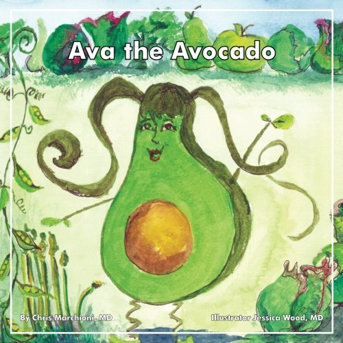 Ava the Avocado: A Healthy Learning Paths Book
