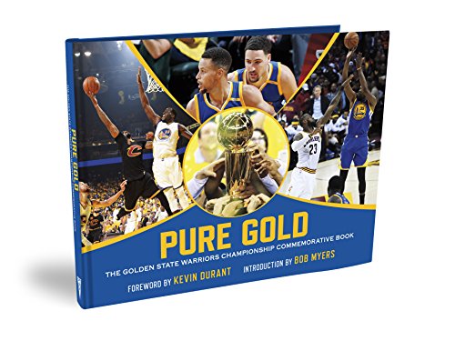 Pure Gold: The Golden State Warriors Championship Commemorative Book