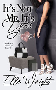 It's Not Me, It's You 