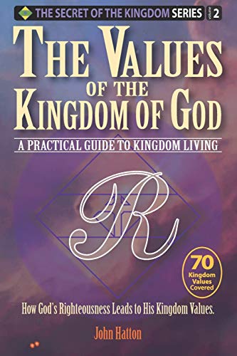 The Values of the Kingdom of God