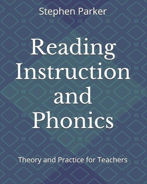 Reading Instruction and Phonics