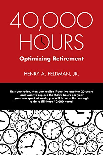 40,000 HOURS: Optimizing Retirement