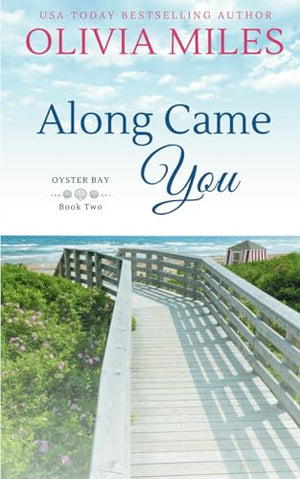 Along Came You (Oyster Bay)