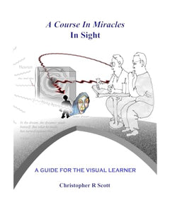 A Course In Miracles In Sight 