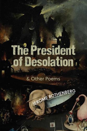 The President of Desolation and Other Poems