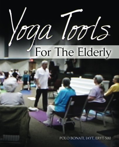Yoga Tools for the Elderly