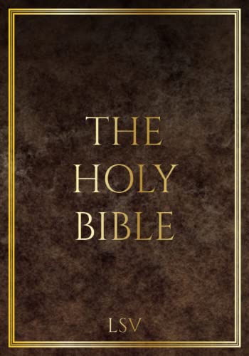 The Holy Bible: Literal Standard Version (LSV), 2020