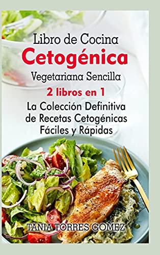 Libro de Cocina Cetogenica Vegetariana Sencilla