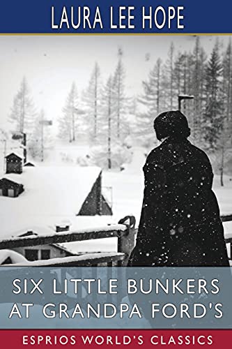 Six Little Bunkers at Grandpa Ford's (Esprios Classics)