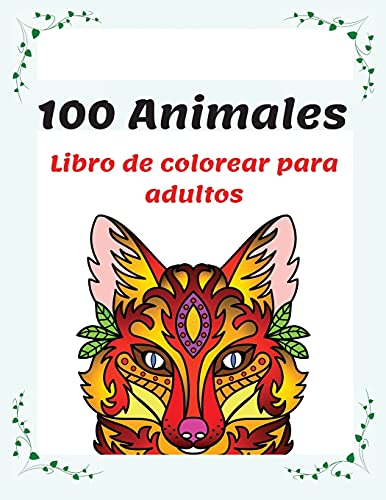 100 Animales Libro de colorear para adultos