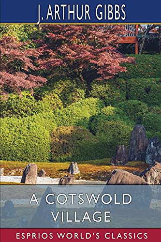 A Cotswold Village (Esprios Classics)