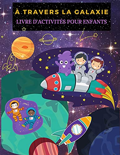A Travers La Galaxie