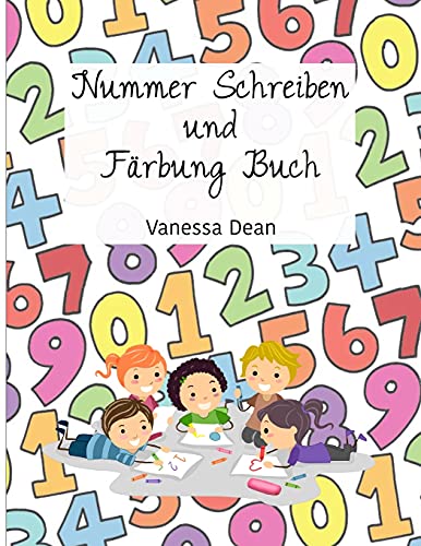 Nummer Schreiben und Farbung Buch fur Vorschule-Kindergarten