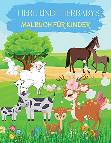 Tiere und Tierbabys Malbuch fur Kinder