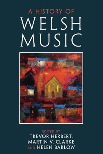 A History of Welsh Music