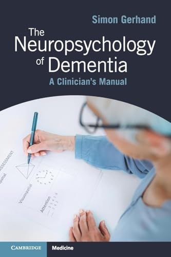 The Neuropsychology of Dementia