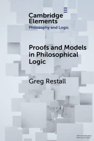 Proofs and Models in Philosophical Logic