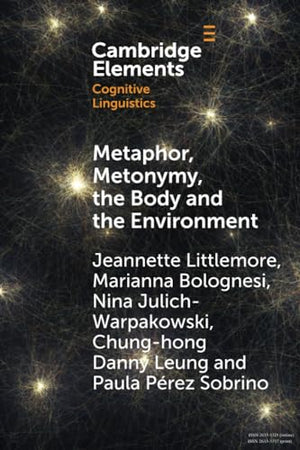 Metaphor, Metonymy, the Body and the Environment