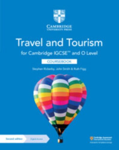 Cambridge IGCSE and O Level Travel and Tourism Coursebook with Digital Access (2 Years)