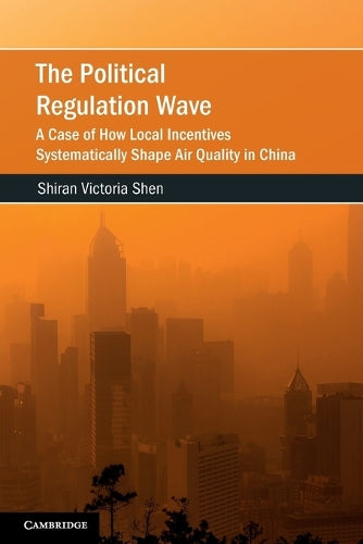 The Political Regulation Wave