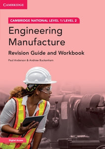 Cambridge National in Engineering Manufacture Revision Guide and Workbook with Digital Access (2 Years) 