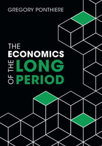 The Economics of the Long Period 