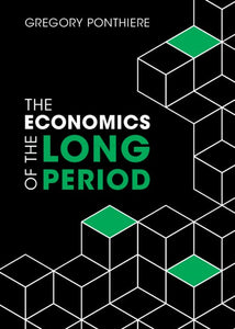The Economics of the Long Period 