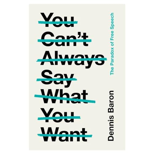 You Can't Always Say What You Want