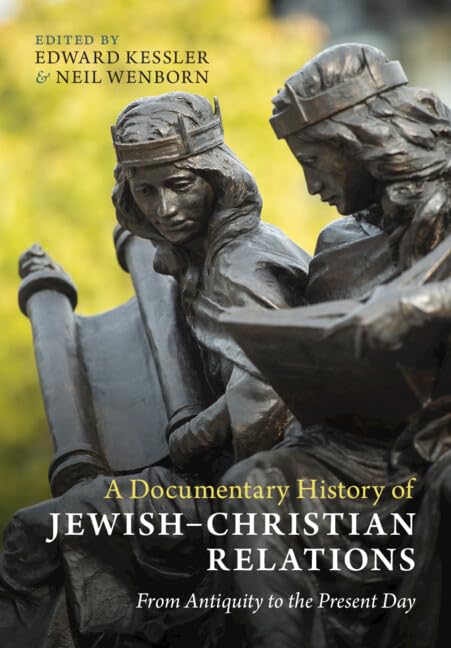 A Documentary History of JewishChristian Relations