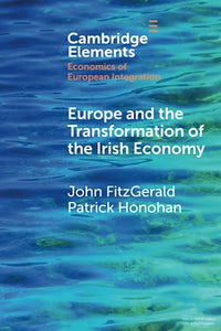 Europe and the Transformation of the Irish Economy 