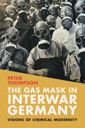 The Gas Mask in Interwar Germany