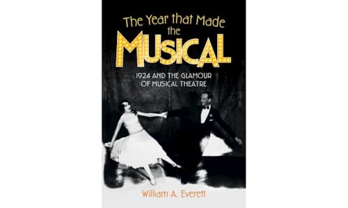 The Year that Made the Musical