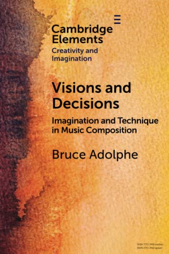 Visions and Decisions