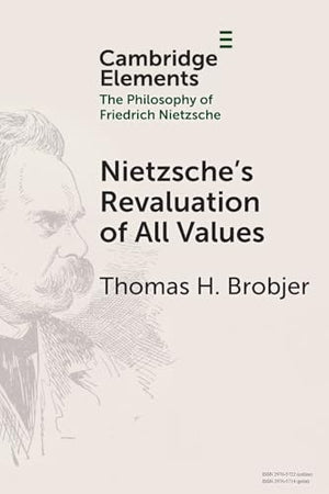 Nietzsche's Revaluation of All Values