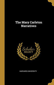The Mary Carleton Narratives 