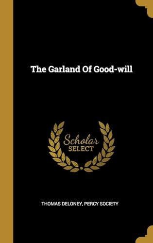 The Garland Of Good-will