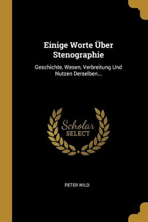 Einige Worte Über Stenographie