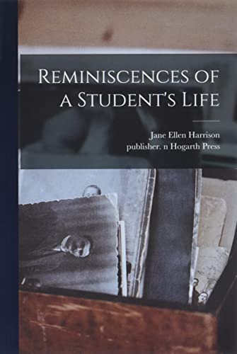 Reminiscences of a Student's Life