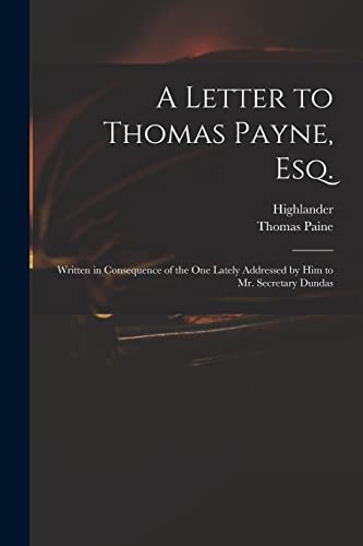 A Letter to Thomas Payne, Esq.