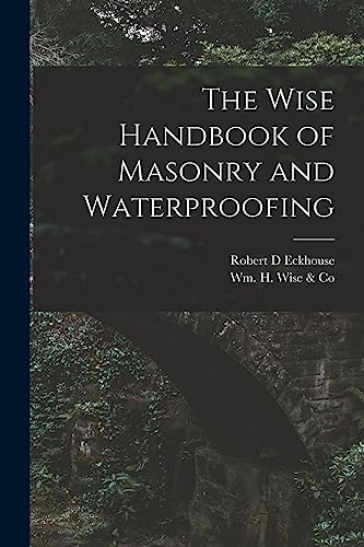 The Wise Handbook of Masonry and Waterproofing