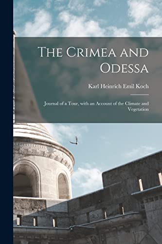 The Crimea and Odessa