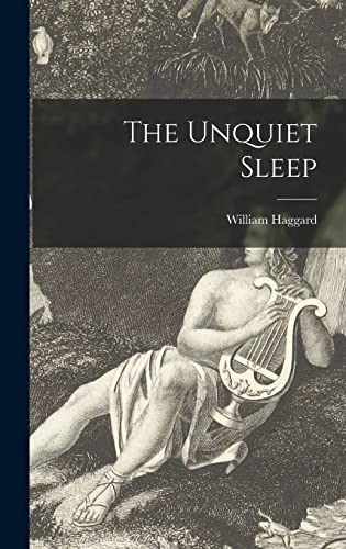 The Unquiet Sleep
