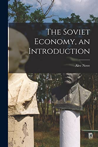 The Soviet Economy, an Introduction