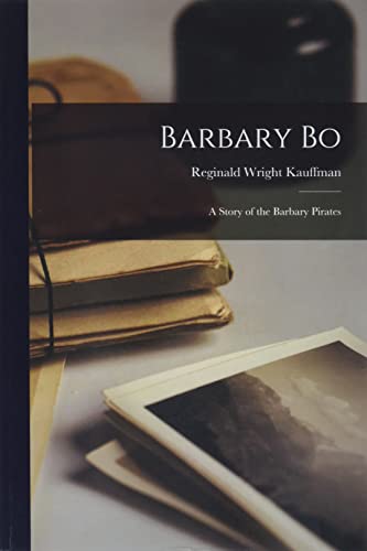 Barbary Bo; a Story of the Barbary Pirates