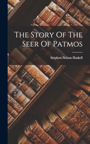 The Story Of The Seer Of Patmos