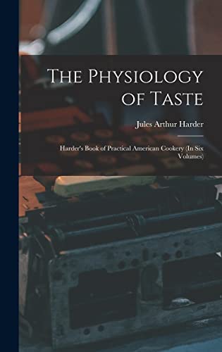 The Physiology of Taste