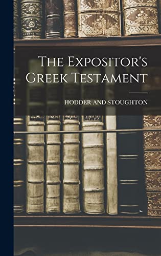 The Expositor's Greek Testament