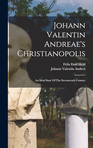 Johann Valentin Andreae's Christianopolis
