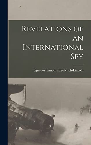 Revelations of an International Spy
