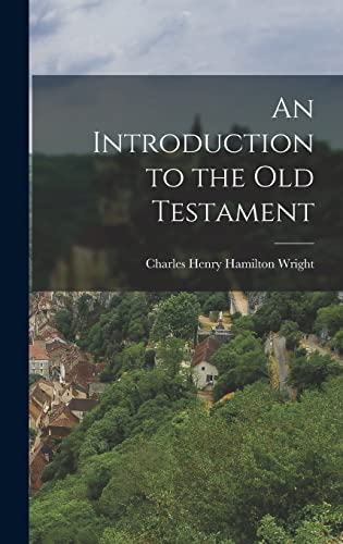 An Introduction to the Old Testament